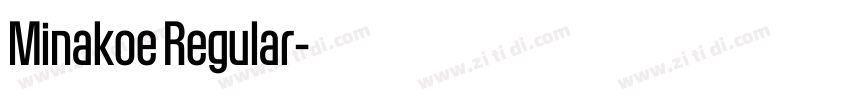 Minakoe Regular字体转换 Minakoe Regular字体转换